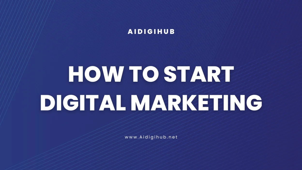 how to start digital marketing