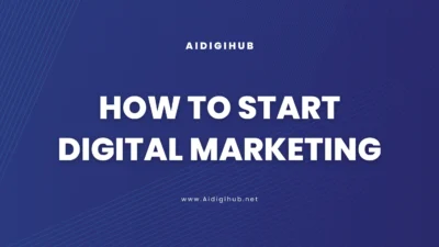 how to start digital marketing